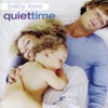 Baby Love: Quiet Time