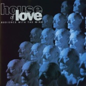 The House Of Love - Haloes