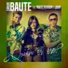 ¿Quién es ese? (feat. Maite Perroni & Juhn) - Single album lyrics, reviews, download