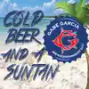 Cold Beer and a Suntan album lyrics, reviews, download