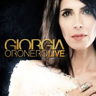Oronero Live (Deluxe Edition) - Giorgia