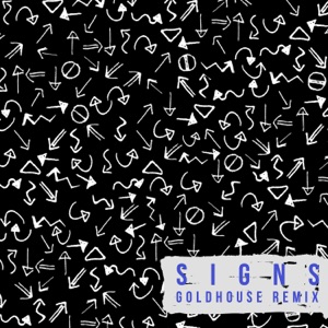 Signs (Goldhouse Remix) - Single
