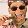 Ausbilder Schmidt, Drecksack