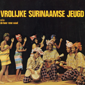 De Vrolijke Surinaamse Jeugd - De Vrolijke Surinaamse Jeugd