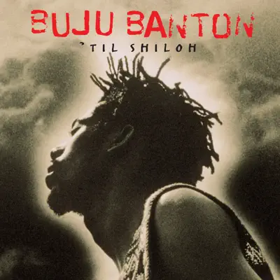 'Til Shiloh ((Expanded)) - Buju Banton