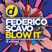 Blow It - Federico Scavo