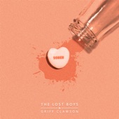 The Lost Boys - Sober (feat. Griff Clawson)