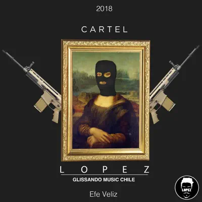 Cartel - Single - Lopez
