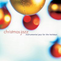 Various Artists - Christmas Jazz: Instrumental Jazz for the Holidays artwork