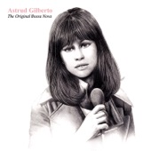 Astrud Gilberto - Who Needs Forever