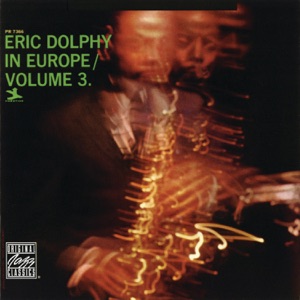 Eric Dolphy In Europe, Vol. 3 (Live)