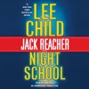 Night School: A Jack Reacher Novel (Unabridged)