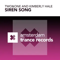 Siren Song - Single by Two&One & Kimberly Hale album reviews, ratings, credits