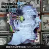 Corrupting Influence album lyrics, reviews, download