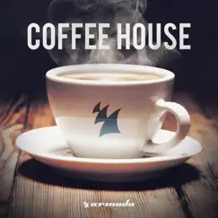 Coffee House - Armada Music by Various Artists album reviews, ratings, credits