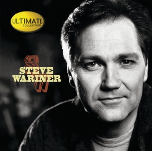 Ultimate Collection: Steve Wariner