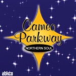 Original Northern Soul Hits from Cameo Parkway