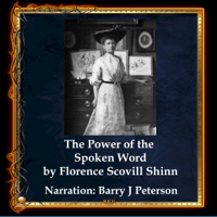 Florence Scovel Shinn - The Power of the Spoken Word (Unabridged) artwork