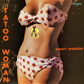 Tatoo Woman - MIGHTY SPARROW