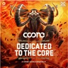 Dedicated to the Core (Defqon.1 Australia 2018 Anthem) - Single