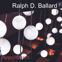 Ralph D. Ballard - Appointment artwork