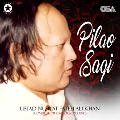Pilao Saqi - EP - Nusrat Fateh Ali Khan Pilao Saqi - EP - Nusrat Fateh Ali Khan