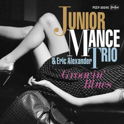 Groovin' Blues - Eric Alexander