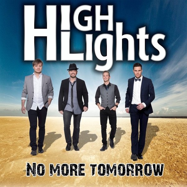 Highlights - No More Tomorrow