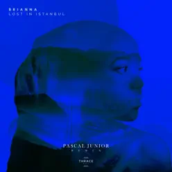 Lost in Istanbul (Pascal Junior Remix) - Single - Brianna Lost in Istanbul (Pascal Junior Remix) - Single - Brianna