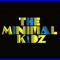 The End of It All - THE MINIMAL KIDZ lyrics