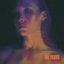 Yours - Single - Now Now Yours - Single - Now Now