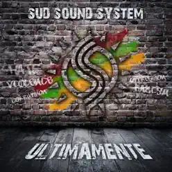 Ultimamente - Sud Sound System