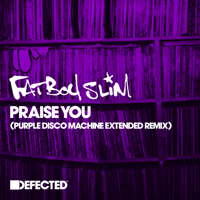 Fatboy Slim - Praise You (Purple Disco Machine Extended Remix) artwork