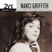 Nanci Griffith - It's a Hard Life Wherever You Go