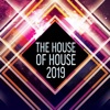 The House of House 2019