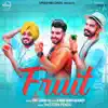 Fruit - Single album lyrics, reviews, download