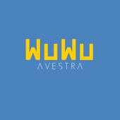 Avestra - Wuwu