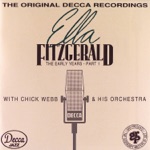 The Early Years - Part 1 (1935-1938) [feat. Chick Webb and His Orchestra]