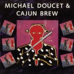 Michael Doucet & Cajun Brew