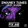 Fix Me (feat. Raign) - EP album lyrics, reviews, download