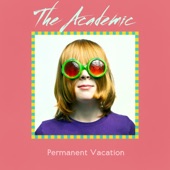 The Academic - Permanent Vacation