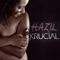 Krucial (feat. Fam Factor) - Hazil lyrics