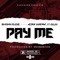 Pay Me (feat. Mike Sherm & P.T. Mulah) - Shawn Rude lyrics
