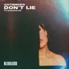 Don't Lie (feat. Elle Hollis) - Single album lyrics, reviews, download