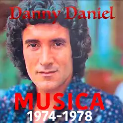 Musica 1974-1978 - Danny Daniel