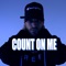 Count on Me - Tyson James lyrics