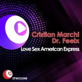Love Sex American Express (Cristian Marchi Main Radio) artwork
