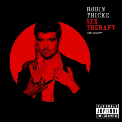Sex Therapy: The Session - Robin Thicke