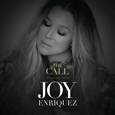 The Call - Joy Enriquez