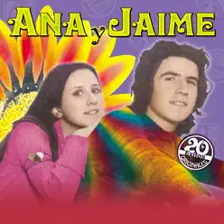 20 Éxitos Originales - Ana y Jaime
